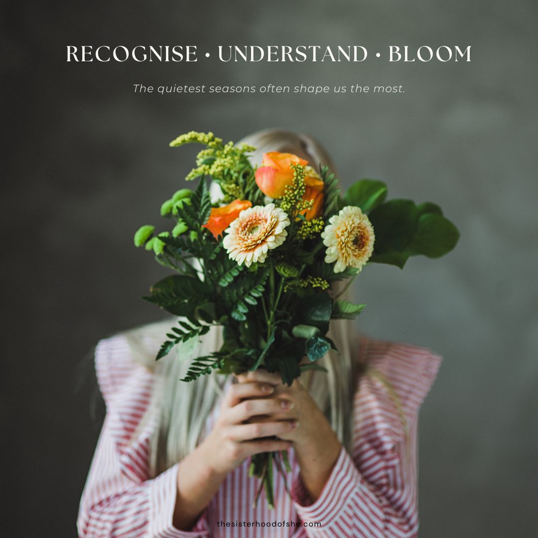 thesisterhoodofshe-recognise-understand-bloom-2
